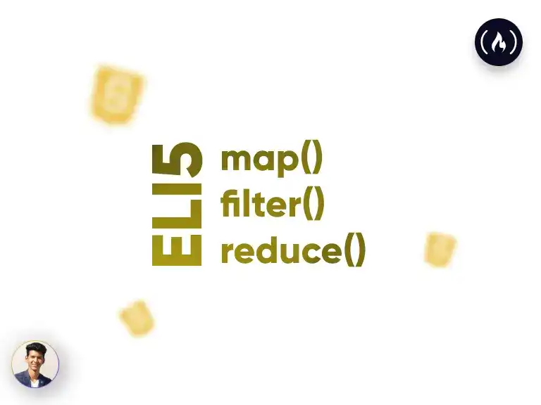 ELI5: map(), filter() & Reduce in JS by Bhavesh rawat